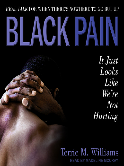 Title details for Black Pain by Terrie M. Williams - Available
